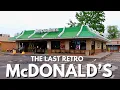 Visiting One of the Last Remaining Retro McDonald s Before it Closes For Good
