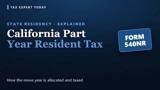California Part Year Resident Tax How Form 540NR Works 2026