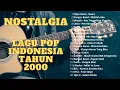 Download Lagu Lagu Nostalgia Tahun 2000an - Musik Kenangan Tahun 2000