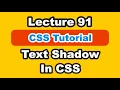 How To Add Text Shadow In CSS CSS Text Shadow Effect Text Shadow HTML CSS Part 91