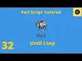 Until Loop in Perl - Perl Script Basics Tutorial