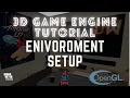 3D Game Engine - Environment Setup LWJGL OpenGL Tutorial