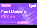 Post Malone - Circles Karaoke Piano