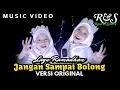 Download Lagu Runa \u0026 Syakira - JANGAN SAMPAI BOLONG Versi Original ( official music video )