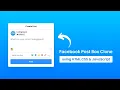 Facebook Post Box Clone in HTML CSS JavaScript Free source code