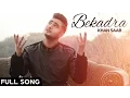 Download Lagu Khan Saab -  Bekadra | 👍 2016 | Fresh Media Records