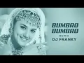 Download Lagu Bumbro Bumbro (Remix) - DJ Franky | Preity Zinta | Hrithik Roshan | 2022 Party Remix | Full HQ Video