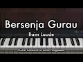 Lagu Bersenja Gurau - Raim Laode | Piano Karaoke by Andre Panggabean