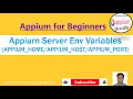 Appium Tutorial Setup Environment Variables PATHs for Appium Server APPIUM - HOME