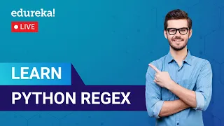 Learn Python RegEx in 60 Minutes Regular Expressions Python Training Edureka Python Live - 1