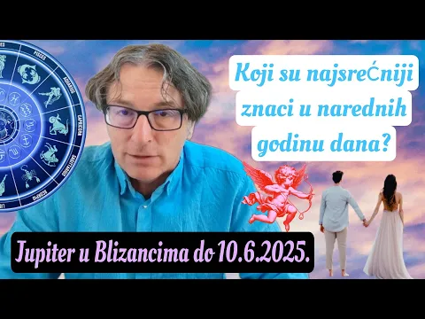Download MP3 PREDRAG PETKOVIĆ, JUPITER U BLIZANCIMA DO JUNA 2025. KOJI ZNACI ĆE BITI NAJSREĆNIJI?!