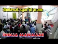 Download Lagu SHOLAWAT SYARIFUL ANAM - SHOLLA ALAIKALLAH