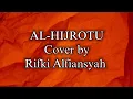 Download Lagu AL-HIJROTU Cover Rifki Alfiansyah