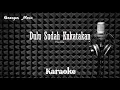 Tina Roy - Dulu Sudah Kukatakan - Karaoke tanpa vocal