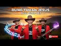Lagu Buku Ende 443: DUNG TUHAN JESUS (Rock Ballad Cover) feat. Sulim Batak | TOBA VIBES