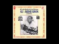 Ali Akbar Khan - Raga Chandra Kauns / Raga Bhim Palasee