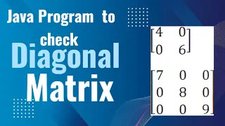 Diagonal Matrix in Java ICSE and ISC