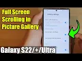 What Is Full Screen Scrolling In Samsung Gallery Android Phone