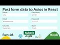 How to post form data to Axios API with React JS