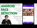Adding Face detection using Google ML Kit library in Android Studio ML Android App