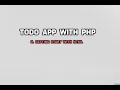 Part 0 Build a Todo List Application with PHP and MYSQL
