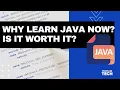 Why learn Java now Is it worth it 2021