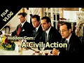 Hidden Gem A Civil Action
