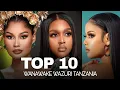 Download Lagu TOP 10 Wanawake Wazuri Zaidi Tanzania (2025)