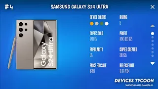 I MADE SAMSUNG S24 ULTRA IN DEVICE S TYCOON DEVICE TYCOON GAMEPLAY Android Ios 