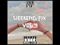 Download Lagu Weekend Fix Vol 4 (2025)