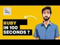 Learn Ruby in 100 seconds Ruby language for beginners