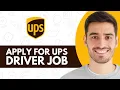How To Apply For UPS Driver Job - Step by Step