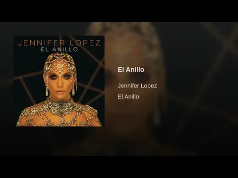 Download MP3 Jennifer Lopez - El Anillo ( Audio)