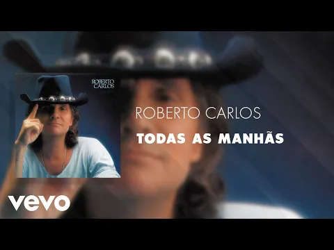 Download MP3 Roberto Carlos - Todas as Manhãs (Áudio Oficial)