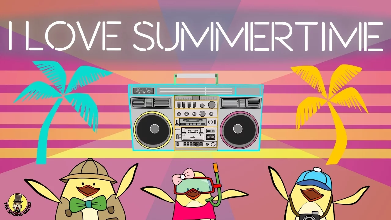 Summer Songs for Kids | I Love Summertime | The Singing Walrus Summer Songs for Kids | I Love Summertime | The Singing Walrus