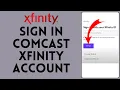 How to Login to Comcast Xfinity Account 2024 Sign In to Comcast Xfinity Account