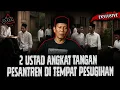 Download Lagu PESANTREN PESUGIHAN INI BENAR ADA!! 2 USTAD SAMPE ANGKAT TANGAN GANGGUANNYA EXTRIM BANGET MP3
