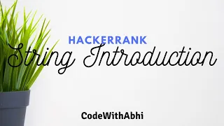 Java Strings Introduction Hackerrank solution Java tutorial CodeWithAbhi
