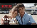 Video di Sulla stessa onda | Trailer ufficiale | Netflix Italia