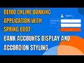 27 DEMO ONLINE BANKING APP WITH SPRING BOOT BANK ACCOUNTS DISPLAY AND ACCORDION STYLING