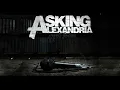 Asking Alexandria - A Prophecy (Remastered)