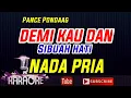 Download Lagu DEMI KAU DAN SIBUAH HATI - Pance Pondaag (Karaoke) Nada Pria