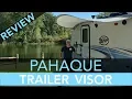 PahaQue Trailer Visor for R-Pod - Review