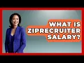What Is ZipRecruiter Salary - Job Success Network