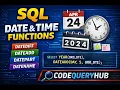SQL Date Time Functions Explained DATEADD DATEDIFF DATEPART DATENAME SQL Tutorial