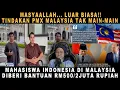 Lagu MASYAALLAH LUAR BIASA❗TINDAKAN PMX MALAYSIA TAK MAIN-MAIN UNTUK MAHASISWA INDONESIA