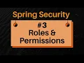 SECURE Your App with Roles and Permissions in Spring Security