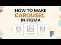 HOW TO MAKE CAROUSEL IN FIGMA Easy