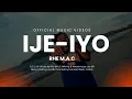 Download Lagu Rhe M.A.C - IJE IYO ( Official Music Video )
