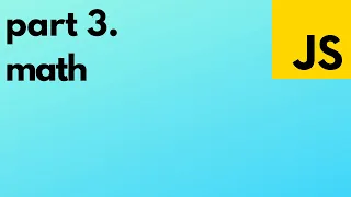 Lesson 3 JavaScript Math operators Random Floor and Ceiling